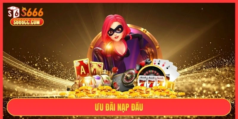 Ưu đãi nạp đầu